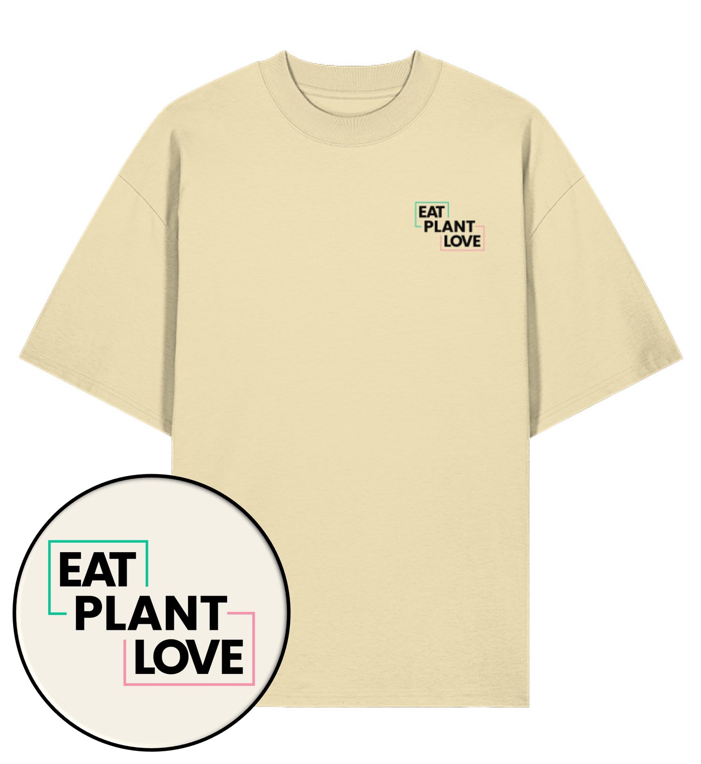 Natural Raw Oversized T-Shirt – Eat plant. Plant love - Vegayn