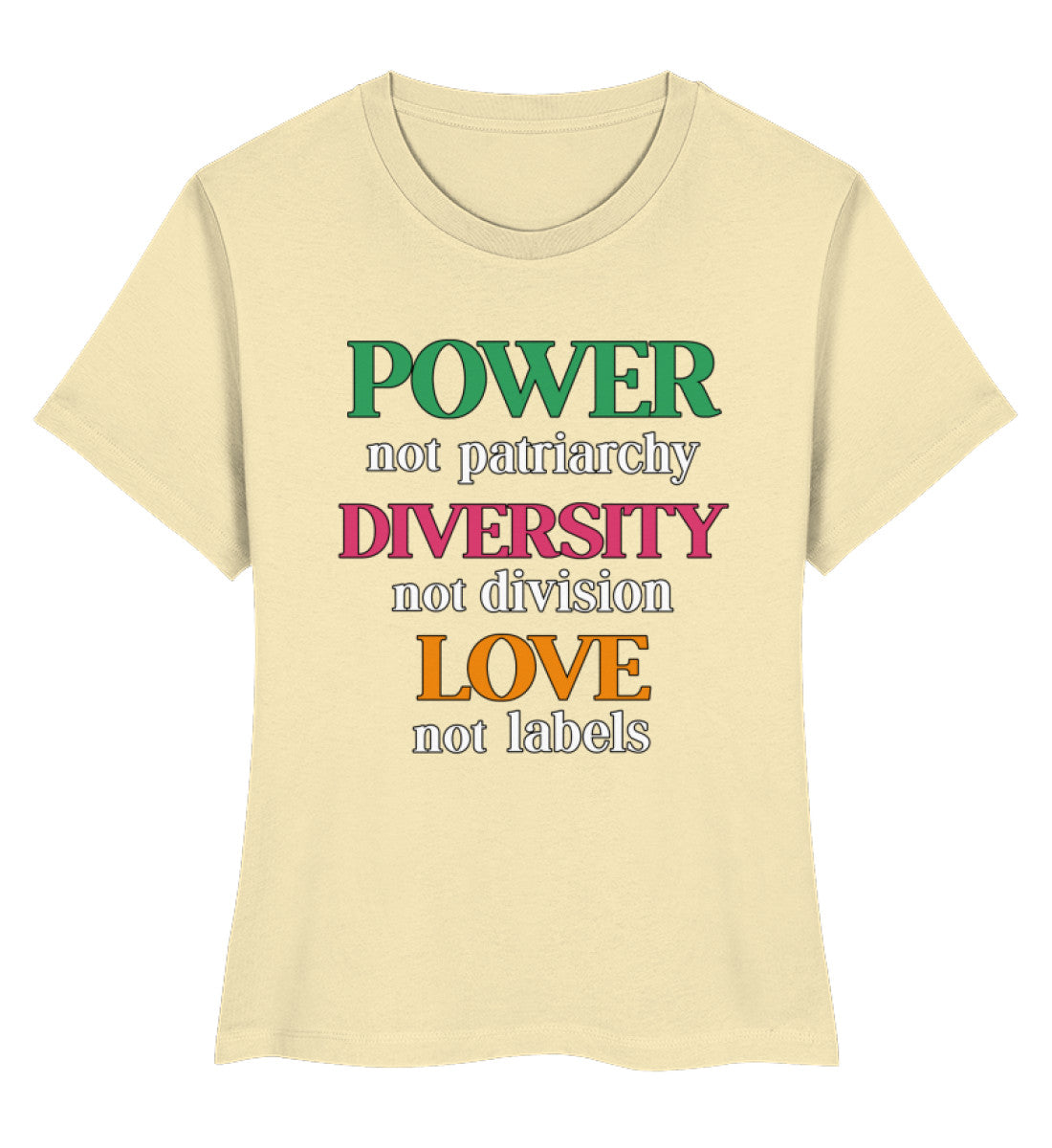 Natural Raw Short-Fit T-Shirt – Power, not patriarchy – Diversity, not division – Love, not labels - Vegayn