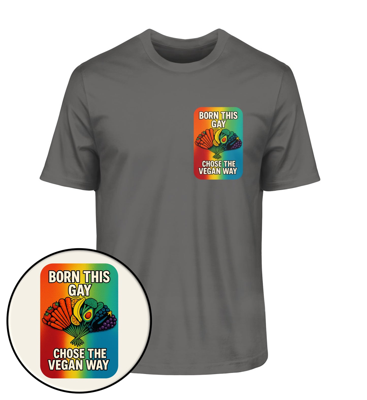 Anthracite Classic T-Shirt – Born this gay. Chose the vegan way. - Vegayn