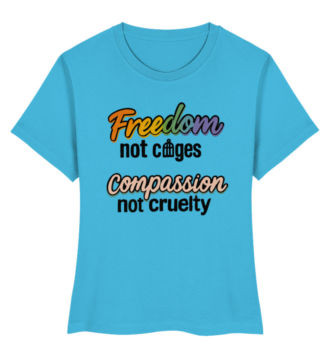Aqua Blue Short-Fit T-Shirt – Freedom, not cages – Compassion, not cruelty - Vegayn