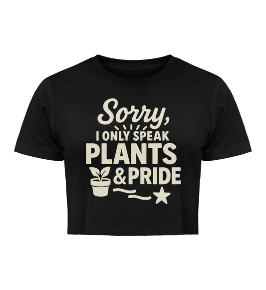 Black Cropped T-Shirt – Sorry, I only speak Plants & Pride - Vegayn