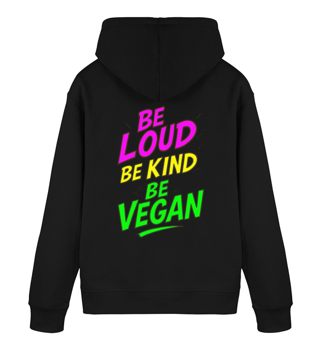 Black Hoodie – Be loud, be kind, be vegan - Vegayn