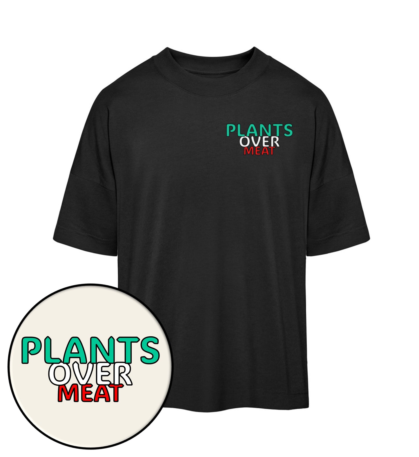 Black Oversized T-Shirt – Plants over meat - Vegayn