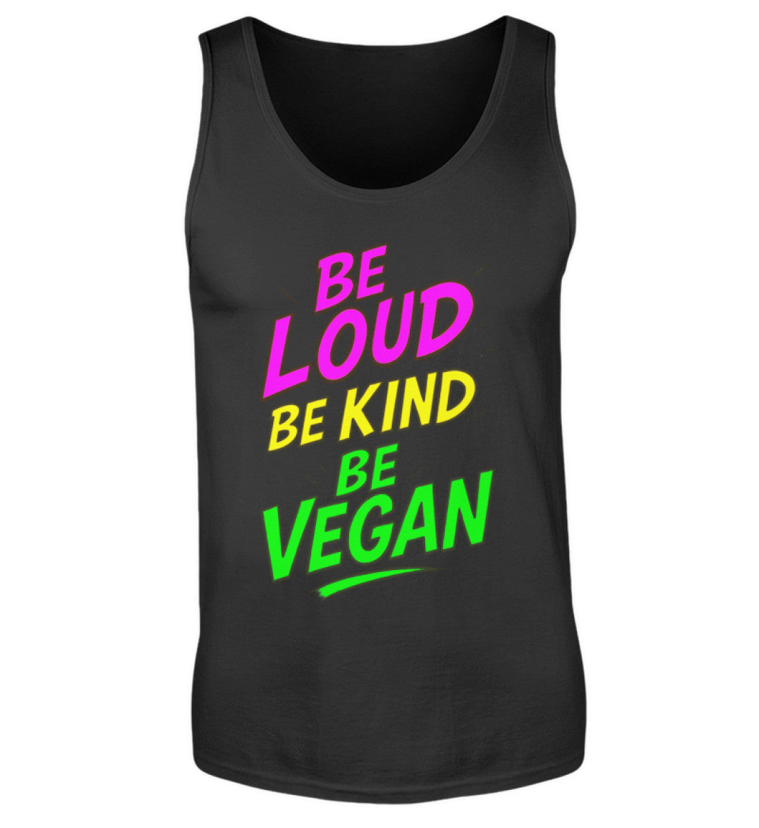 Black Tank Top – Be loud, be kind, be vegan - Vegayn