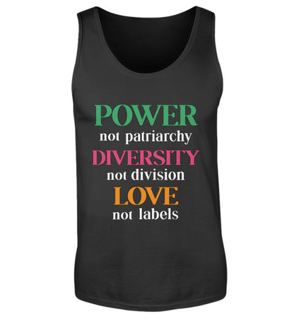 Black Tank Top – Power, not patriarchy – Diversity, not division – Love, not labels - Vegayn