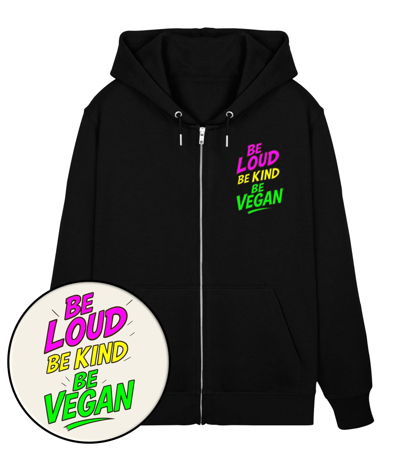 Black Zipper Hoodie – Be loud, be kind, be vegan - Vegayn