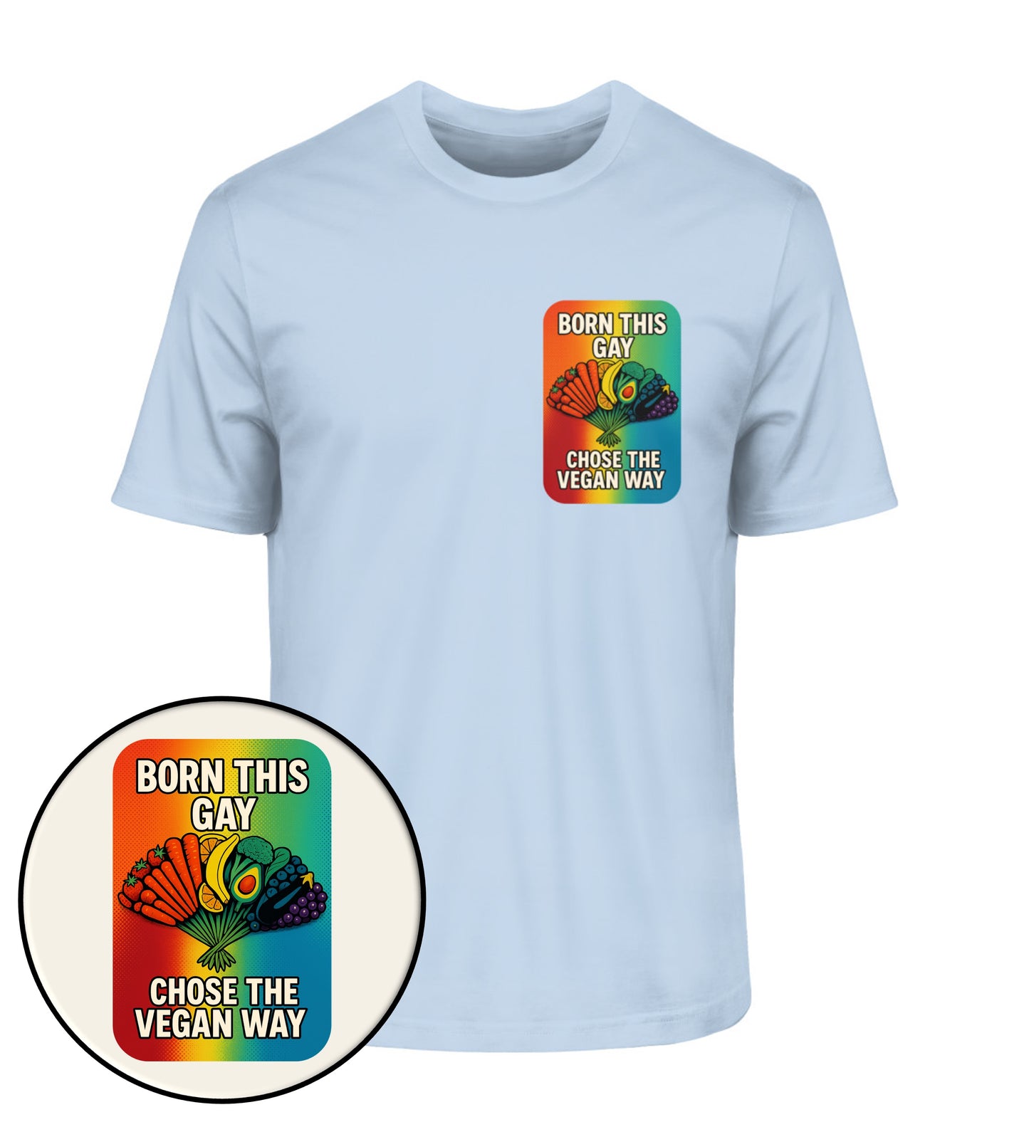 Blue Soul Classic T-Shirt – Born this gay. Chose the vegan way. - Vegayn