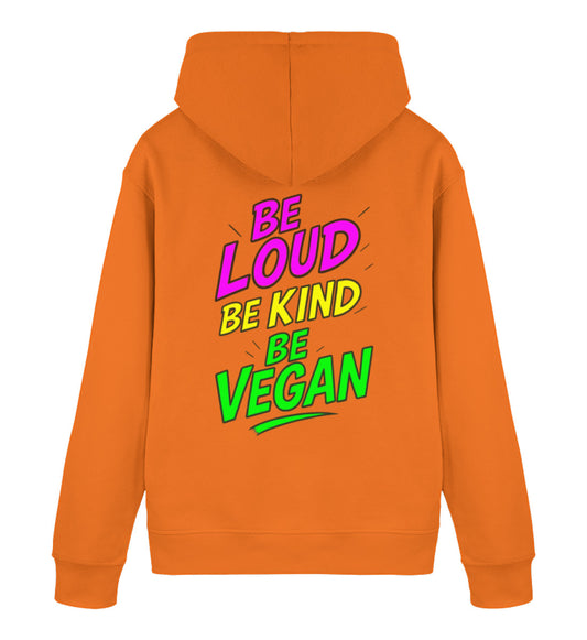Bright Orange Hoodie – Be loud, be kind, be vegan - Vegayn