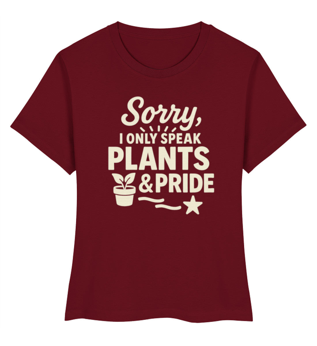 Burgundy Short-Fit T-Shirt – Sorry, I only speak Plants & Pride - Vegayn