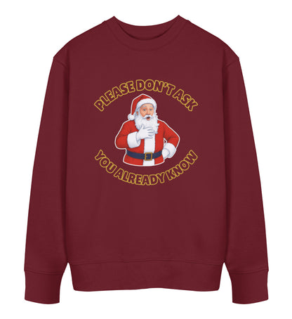 Burgundy Sweatshirt Christmas – Please don't ask. You already know - Vegayn