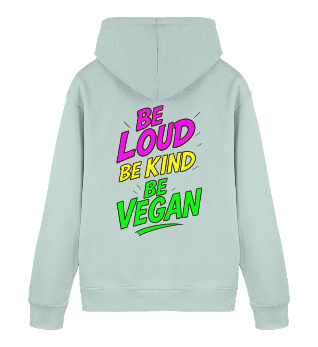 Caribbean Blue Hoodie – Be loud, be kind, be vegan - Vegayn