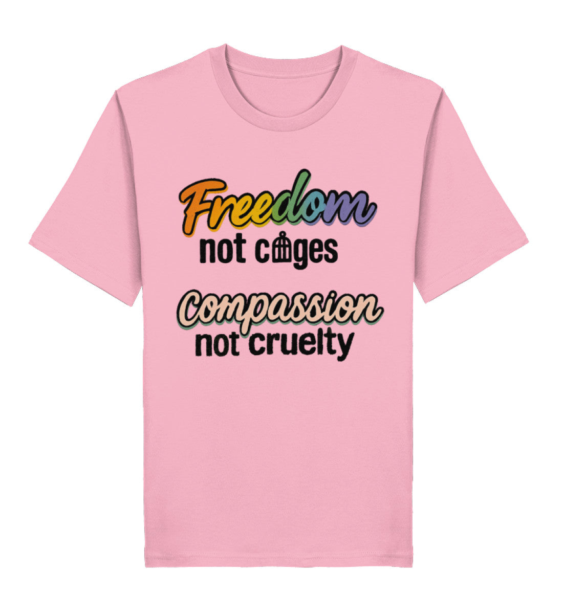 Cotton Pink Classic T-Shirt – Freedom, not cages – Compassion, not cruelty - Vegayn