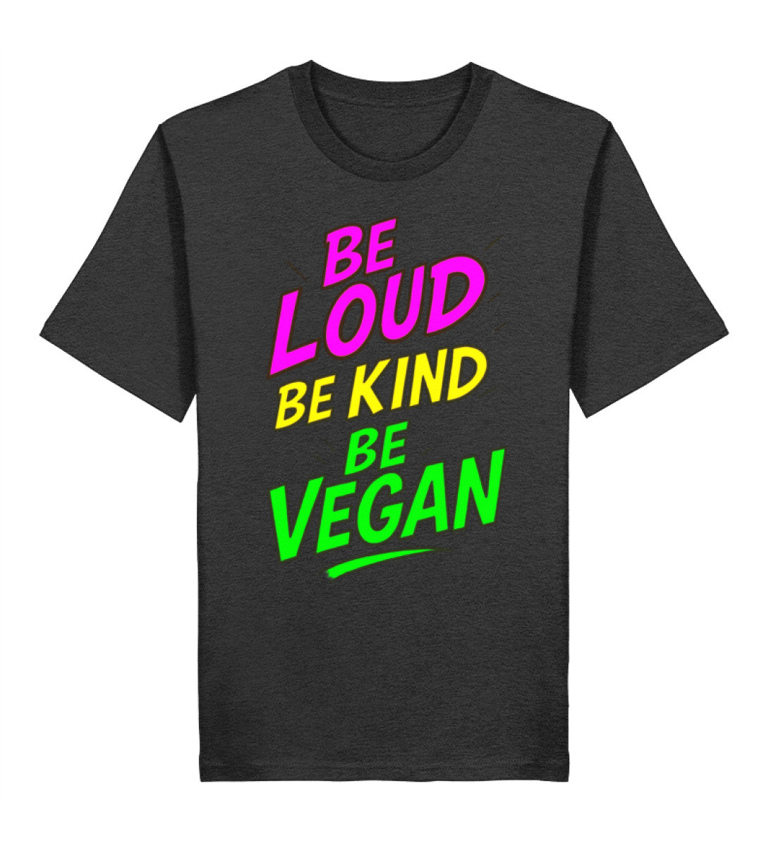 Dark Heather Grey Classic T-Shirt – Be loud, be kind, be vegan - Vegayn