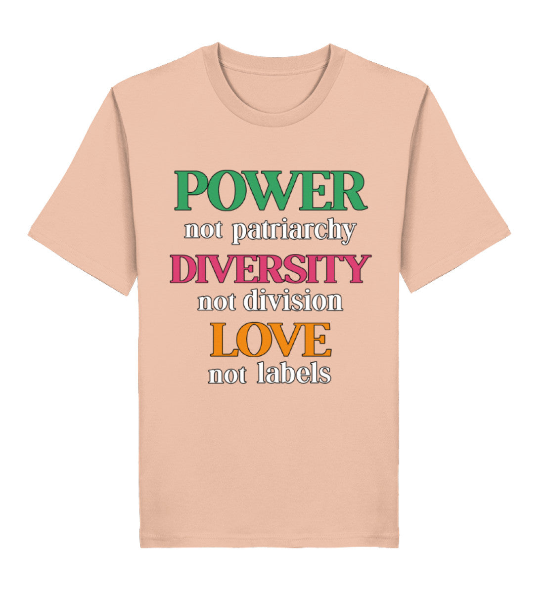 Fraiche Peche Classic T-Shirt – Power, not patriarchy – Diversity, not division – Love, not labels - Vegayn
