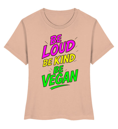 Fraiche Peche Short-Fit T-Shirt – Be loud, be kind, be vegan - Vegayn