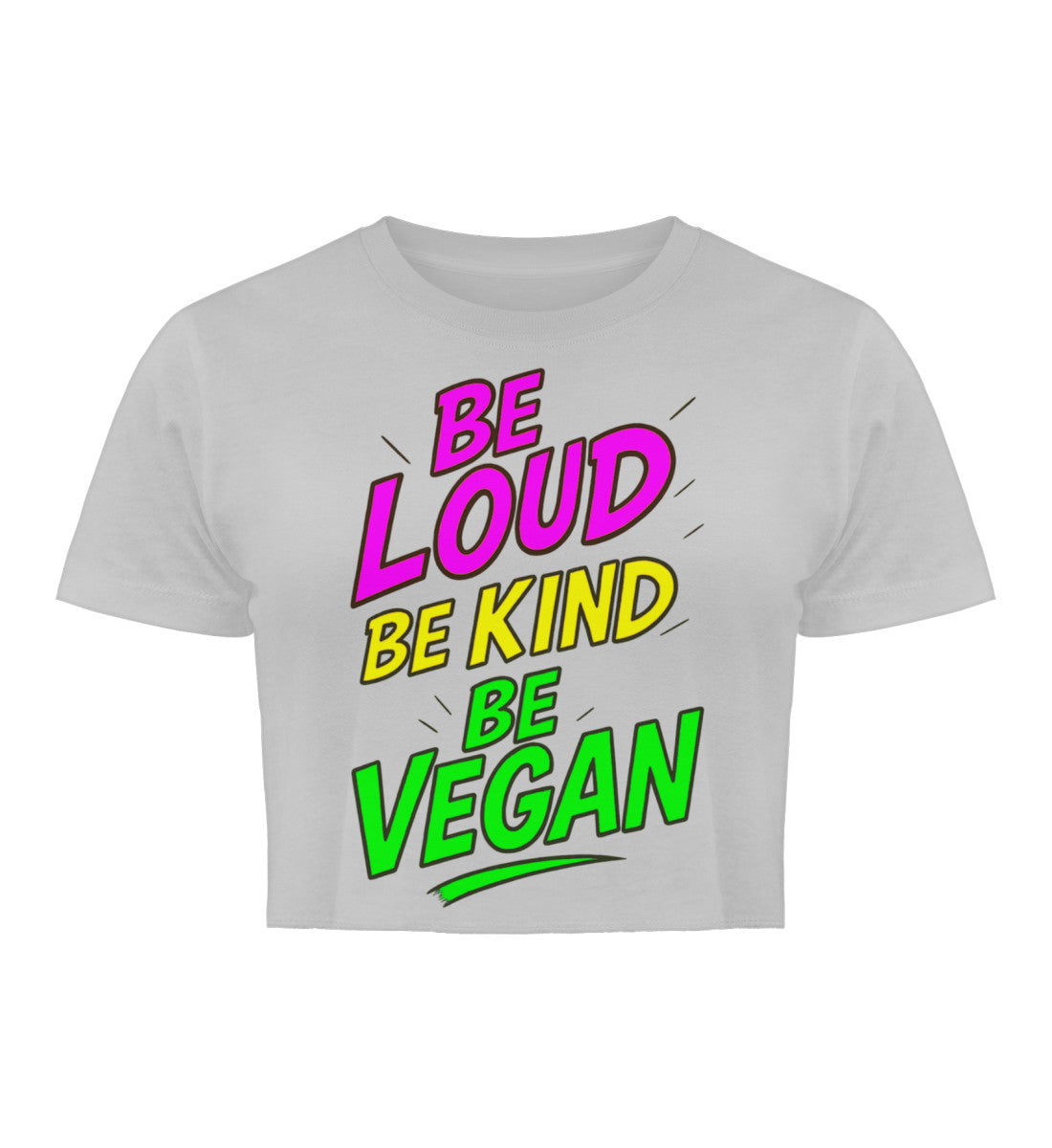 Heather Grey Cropped T-Shirt – Be loud, be kind, be vegan - Vegayn