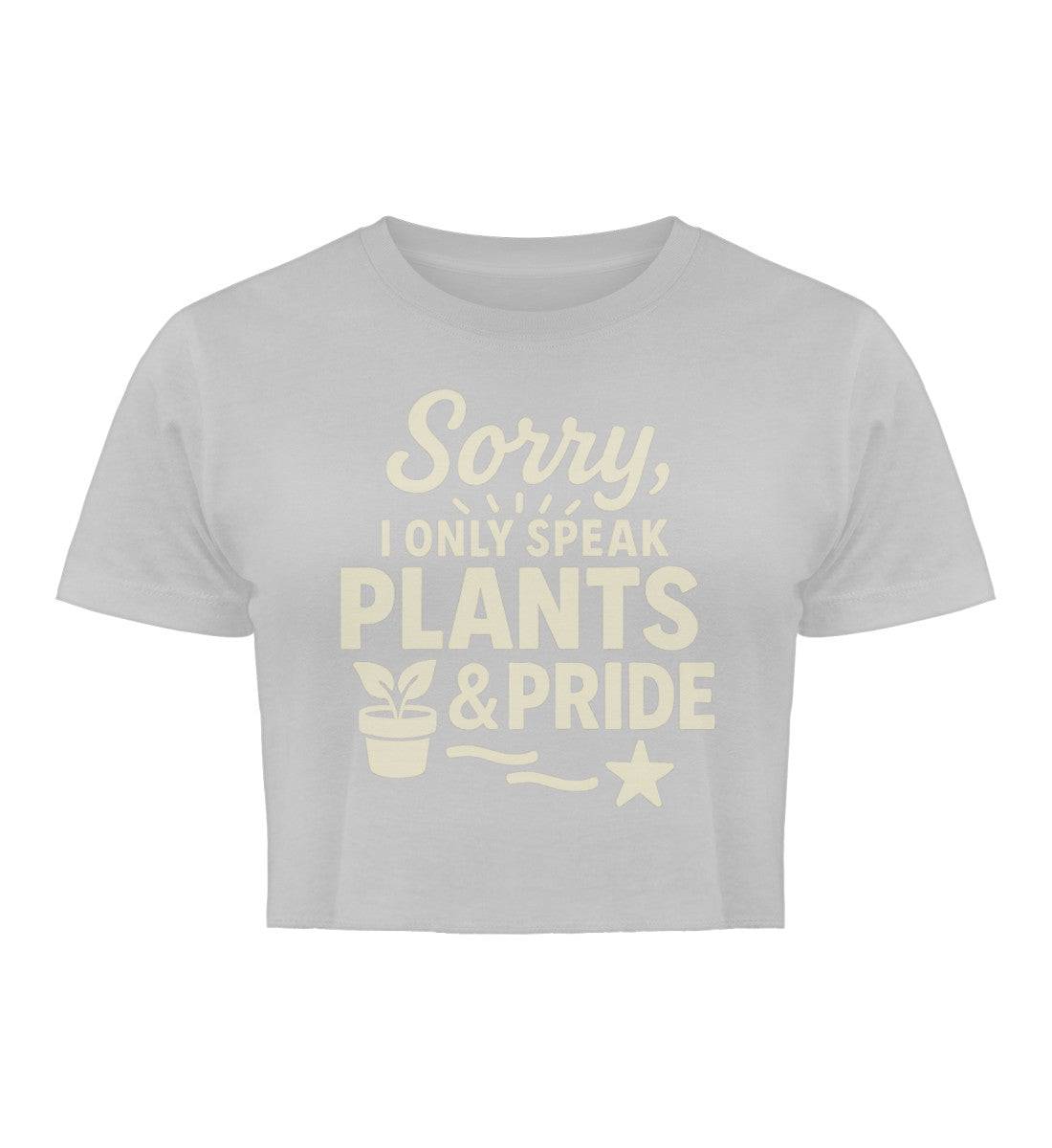 Heather Grey Cropped T-Shirt – Sorry, I only speak Plants & Pride - Vegayn