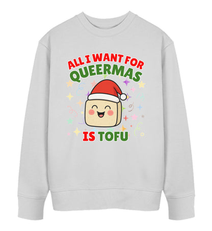 Heather Grey Sweatshirt Christmas – All I want for Queermas is tofu - Vegayn
