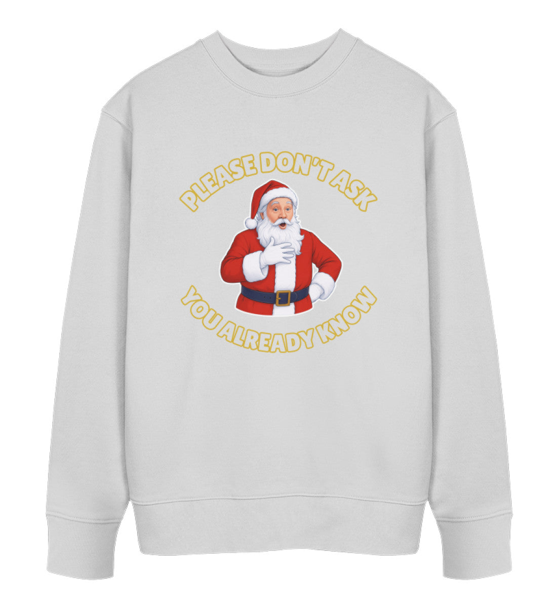 Heather Grey Sweatshirt Christmas – Please don't ask. You already know - Vegayn