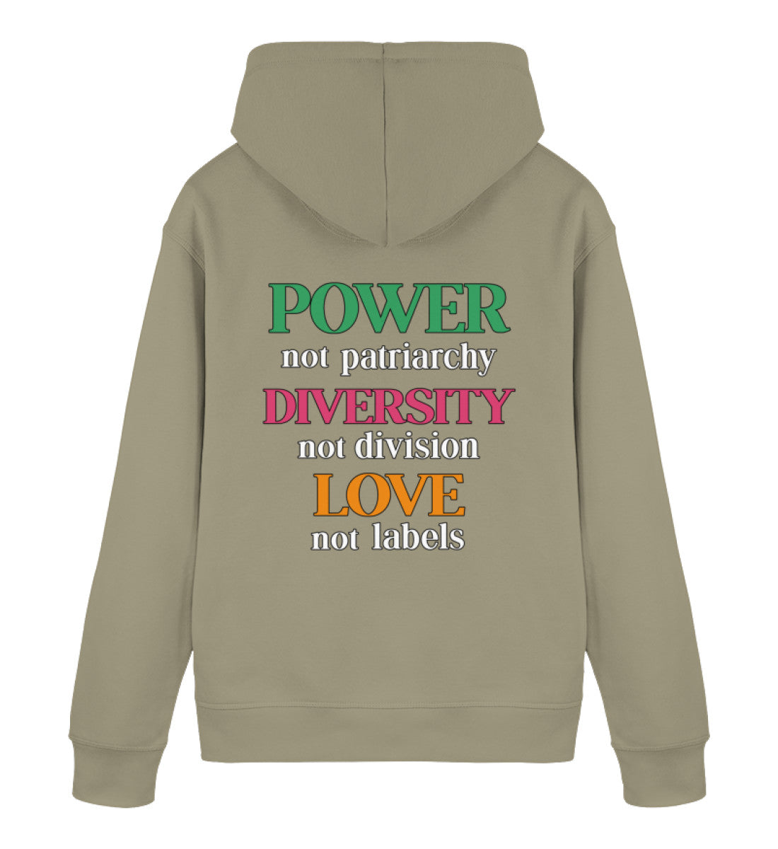 Khaki Hoodie – Power, not patriarchy... - Vegayn
