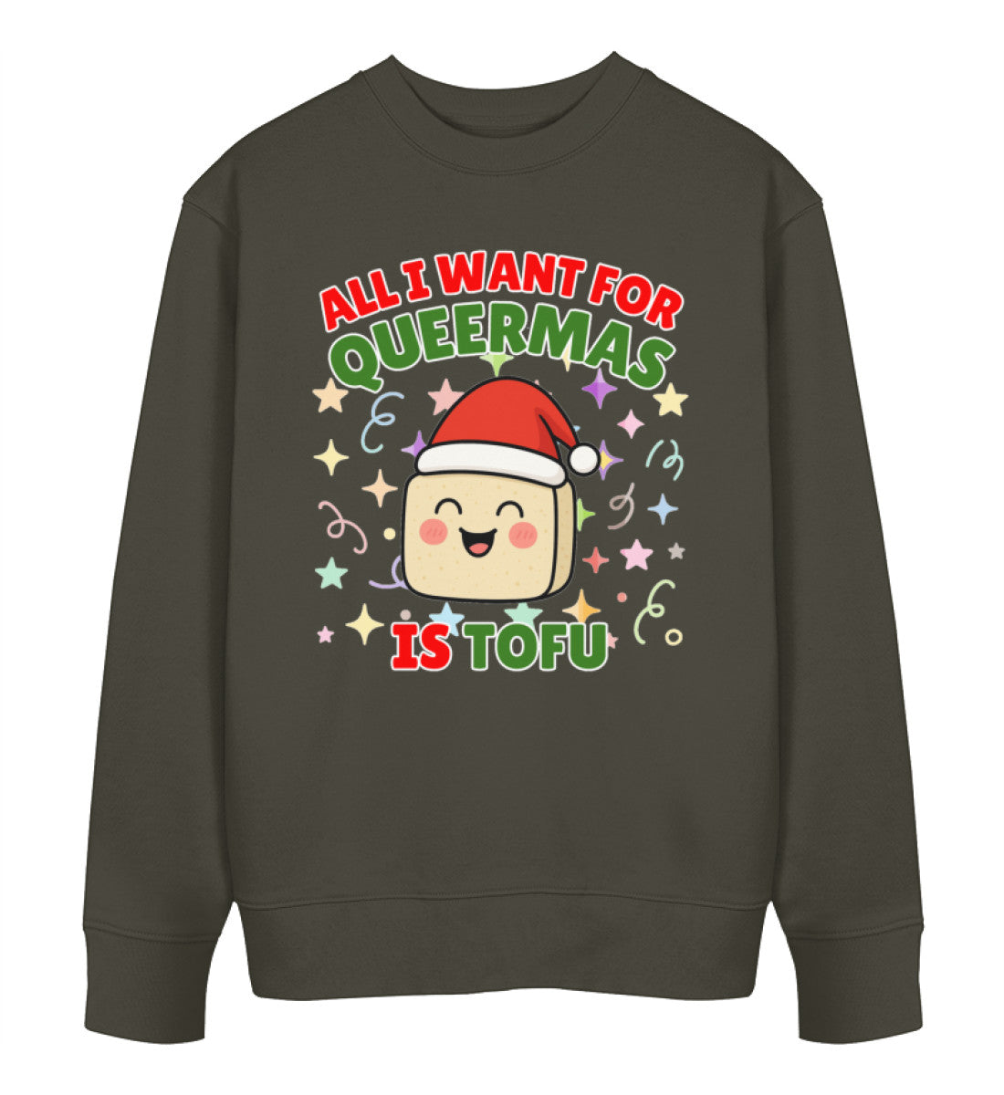 Khaki Sweatshirt Christmas – All I want for Queermas is tofu - Vegayn