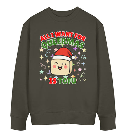 Khaki Sweatshirt Christmas – All I want for Queermas is tofu - Vegayn