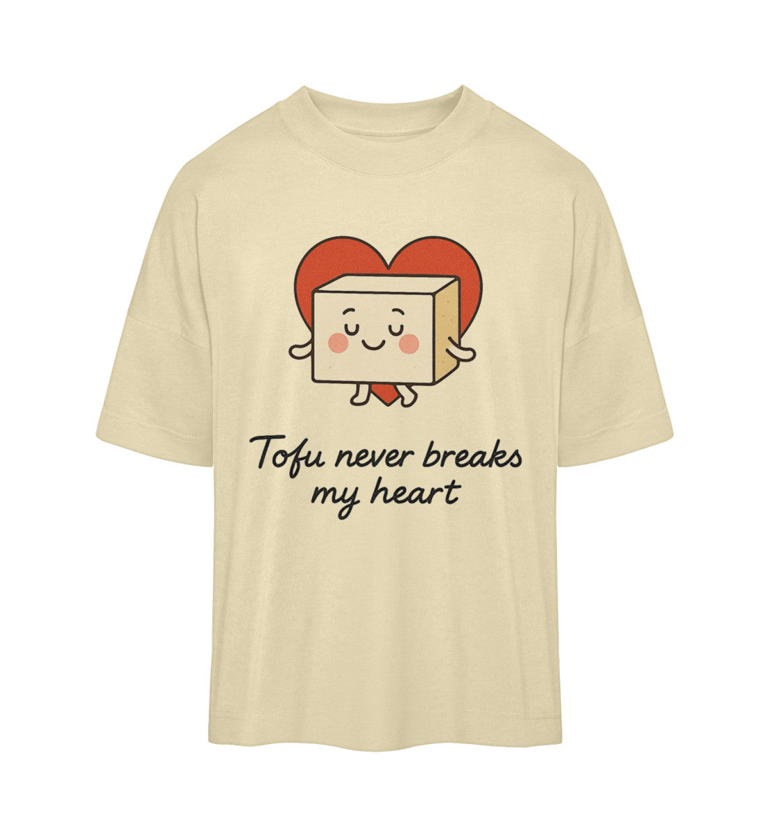 Natural Raw Oversized T-Shirt – Tofu never breaks my heart - Vegayn