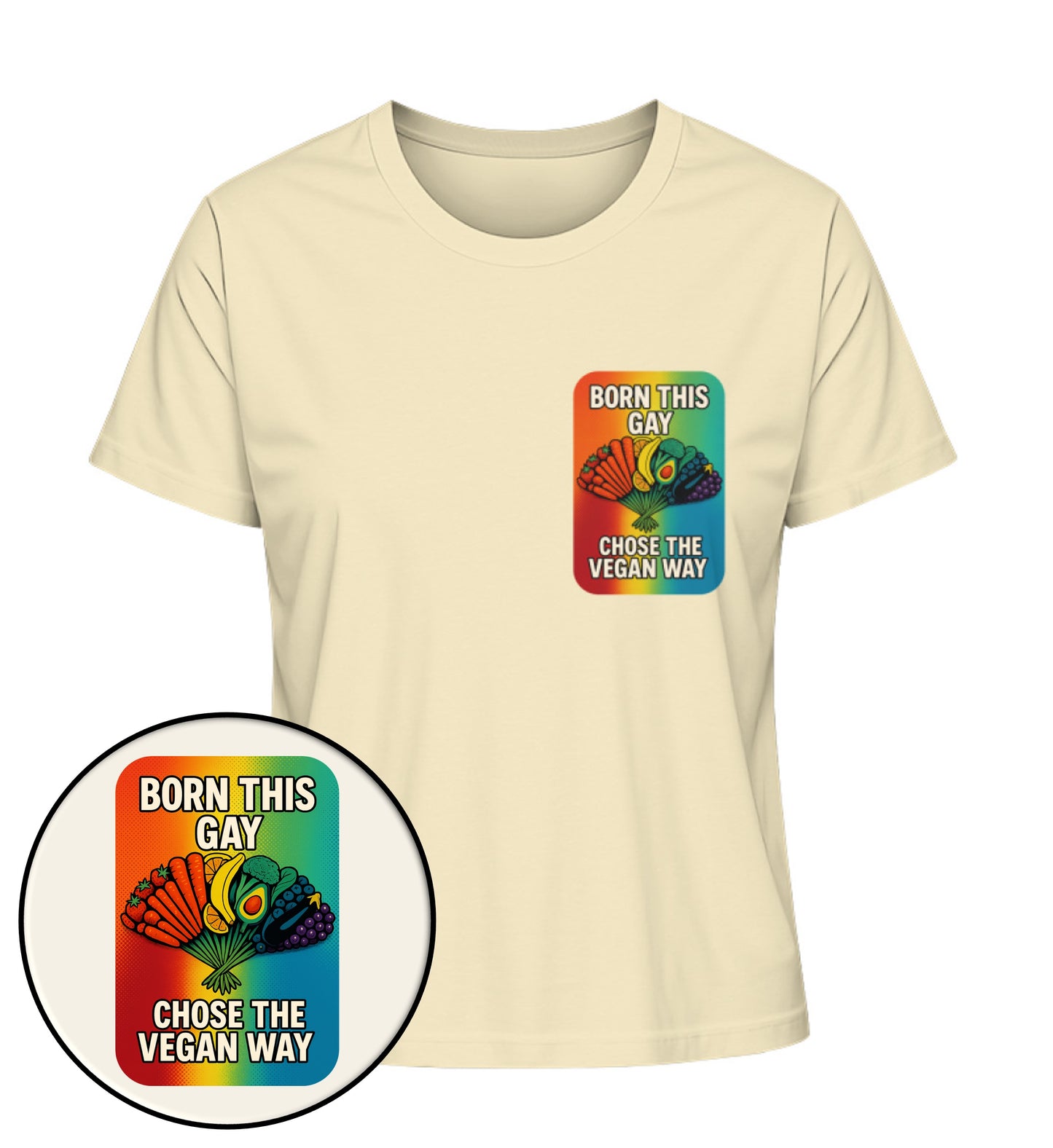 Natural Raw Short-Fit T-Shirt – Born this gay. Chose the vegan way. - Vegayn
