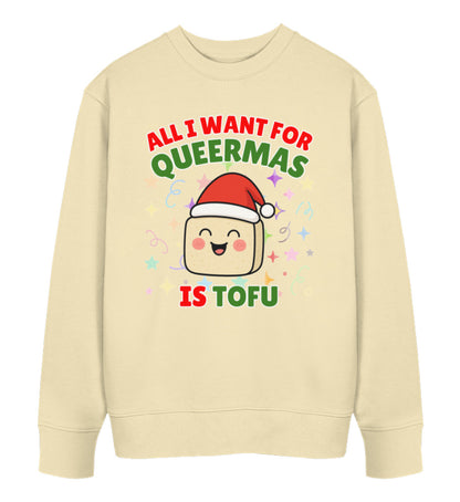 Natural Raw Sweatshirt Christmas – All I want for Queermas is tofu - Vegayn