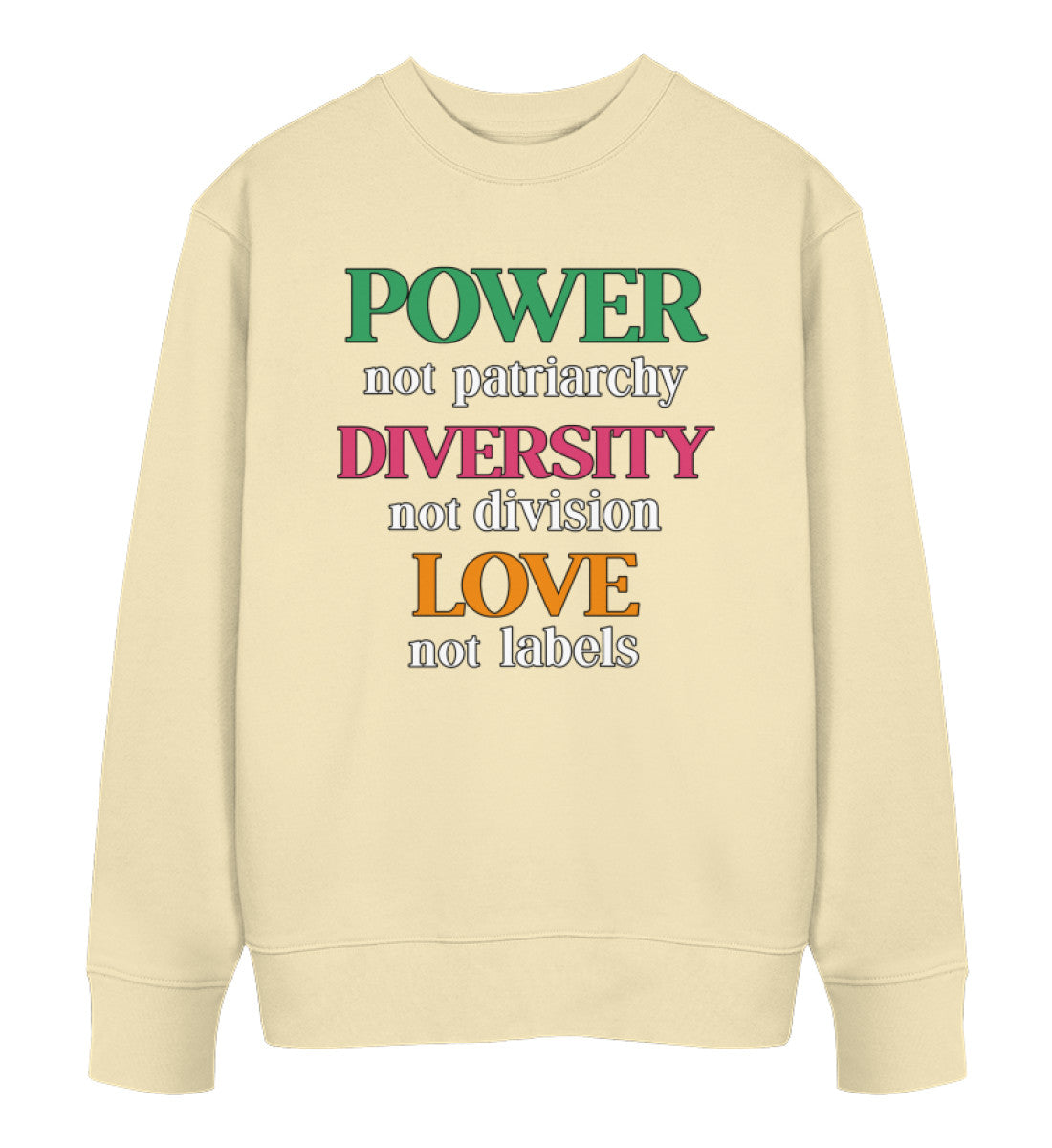Natural Raw Sweatshirt – Power, not patriarchy... - Vegayn