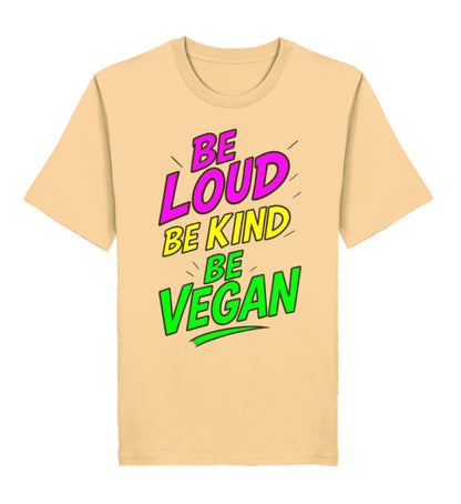 Nispero Classic T-Shirt – Be loud, be kind, be vegan - Vegayn