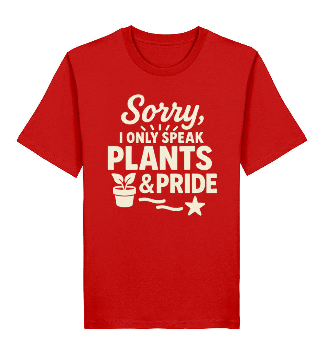 Red Classic T-Shirt – Sorry, I only speak Plants & Pride - Vegayn
