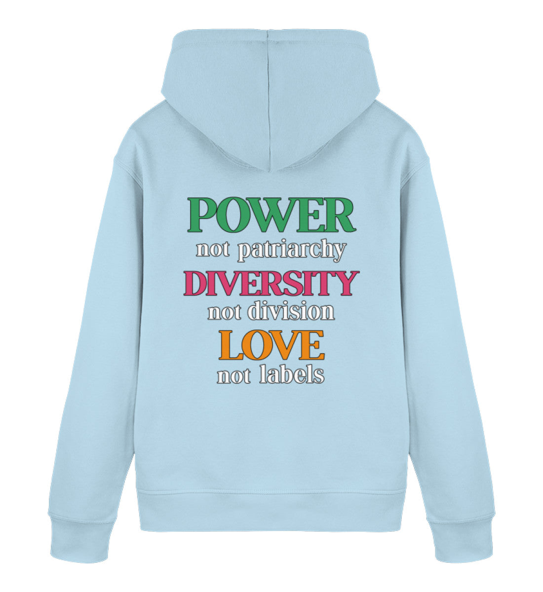 Sky Blue Hoodie – Power, not patriarchy... - Vegayn