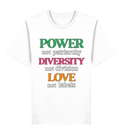 White Classic T-Shirt – Power, not patriarchy – Diversity, not division – Love, not labels - Vegayn