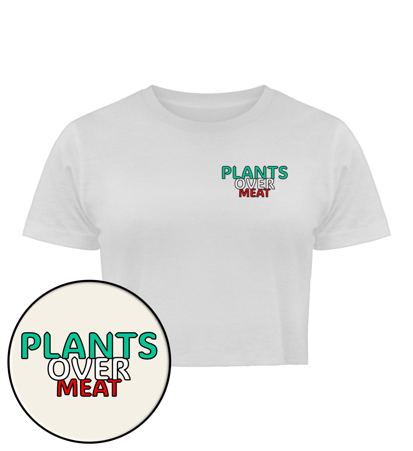White Cropped T-Shirt – Plants over meat - Vegayn
