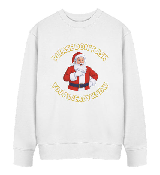 White Sweatshirt Christmas – Please don't ask. You already know - Vegayn