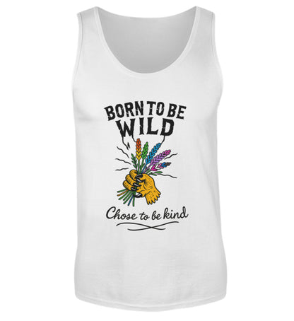 White Tank Top – Born to be wild. Chose to be kind. - Vegayn
