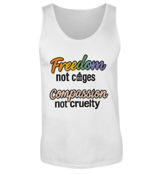 White Tank Top – Freedom, not cages – Compassion, not cruelty - Vegayn