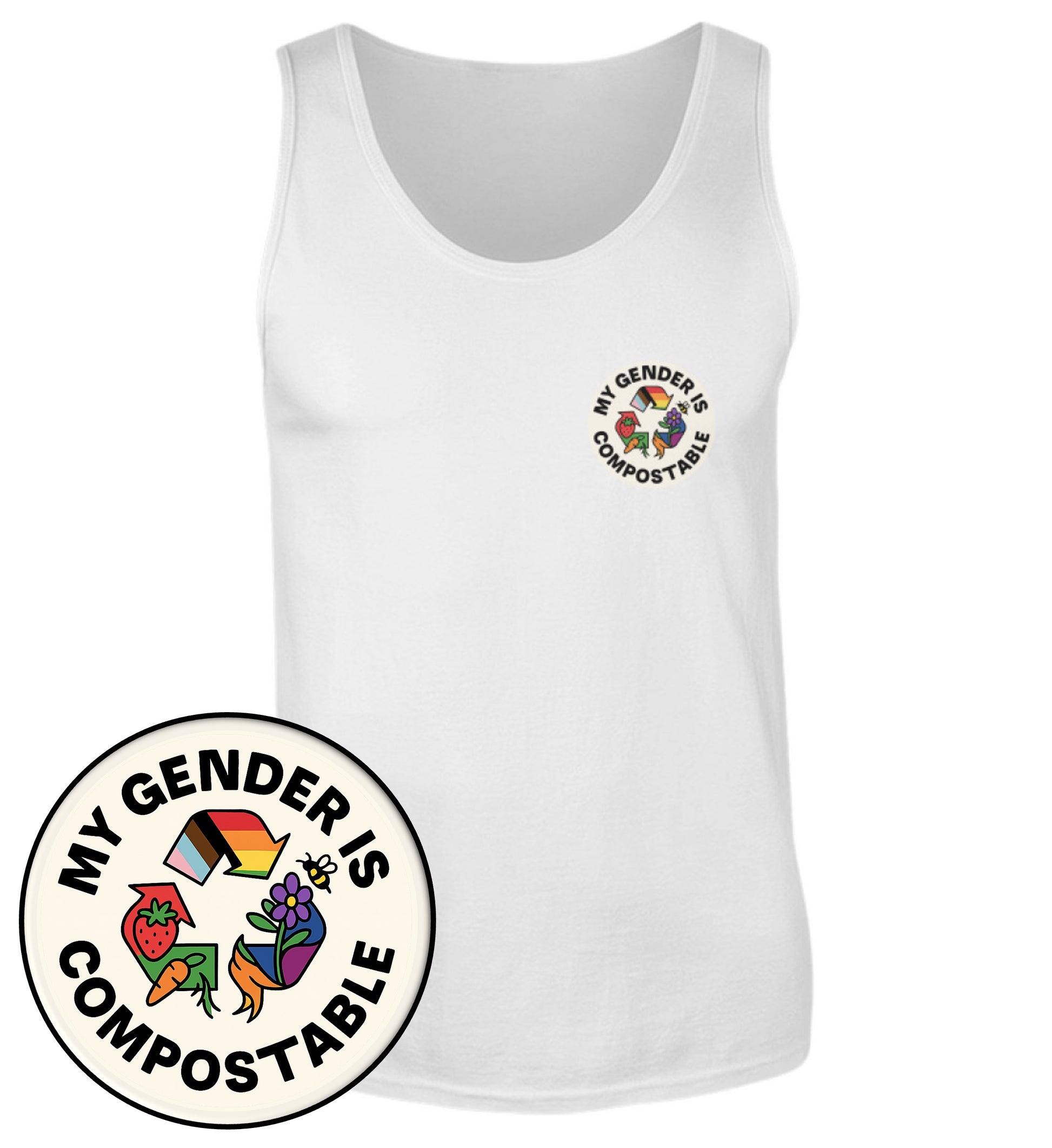 White Tank Top – My gender is compostable - Vegayn
