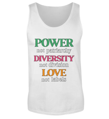 White Tank Top – Power, not patriarchy – Diversity, not division – Love, not labels - Vegayn